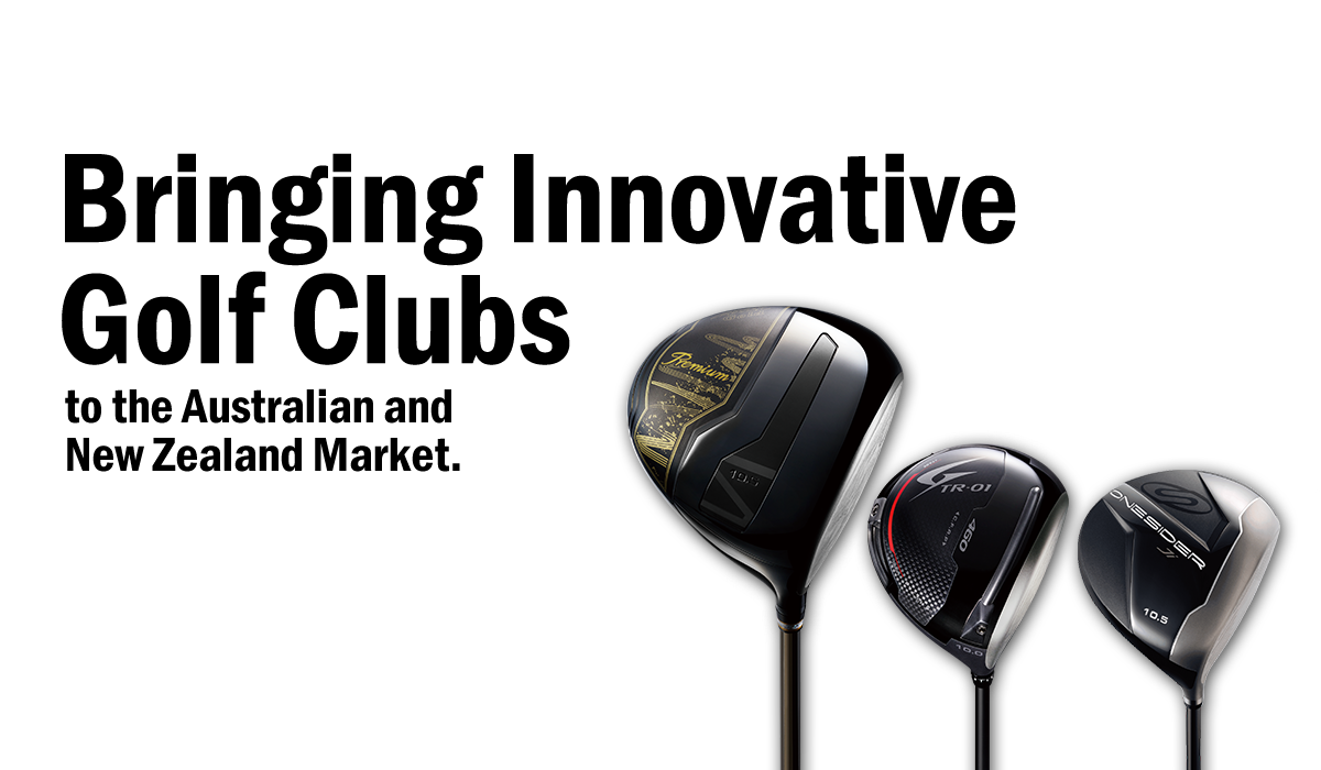 Bringing Innovative Golf Clubs to the Australian and New Zealand Market.